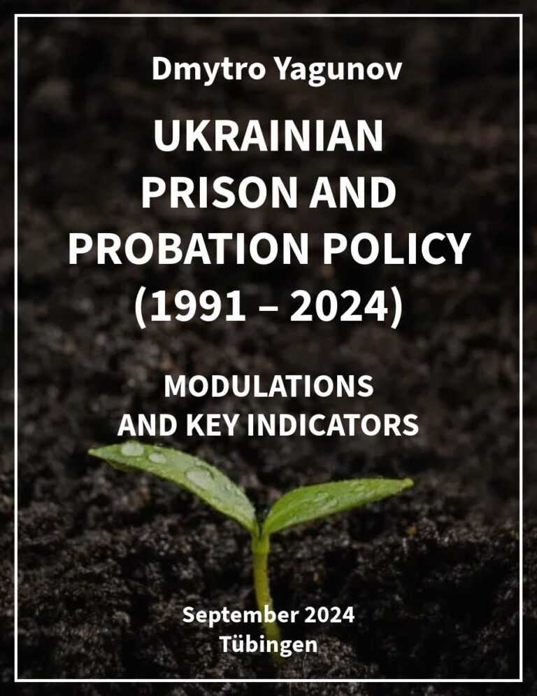 Ukrainian Prison and Probation Policy (1991 – 2024): Modulations and Key Indicators